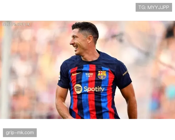 莱万多夫斯基状态回升强势进球，荣登欧洲射手榜第三引发热议