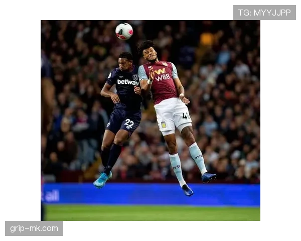 维拉防线持续稳固，球队竞争联赛高位实力显著增强